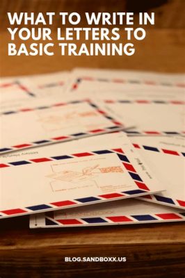 Can You Send Letters to Someone in Basic Training? Exploring the Emotional Lifeline of Written Communication